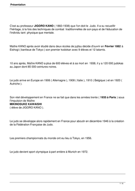 C'est Au Professeur JIGORO KANO ( 1860-1938) Que L'on Doit Le Judo. Il a Su Recueillir L'héritage, À La Fois Des Techniques D