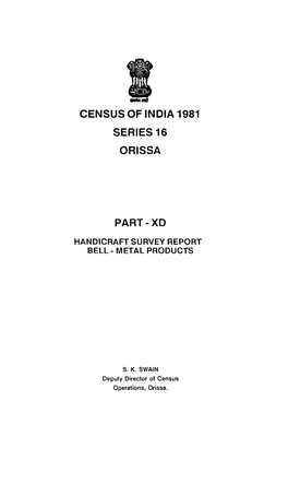 Handicraft Survey Report Bell-Metal Products, Part-XD, Series-16, Orissa