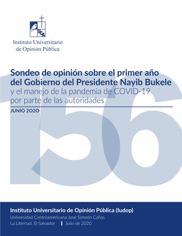 Sondeo De Opinión Sobre El Primer Año Del Gobierno Del Presidente Nayib Bukele Y El Manejo De La Pandemia De COVID-19 Por Parte De Las Autoridades JUNIO 2O2O