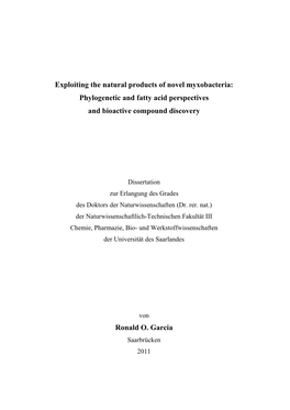 Exploiting the Natural Products of Novel Myxobacteria: Phylogenetic and Fatty Acid Perspectives and Bioactive Compound Discovery