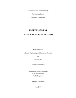 Fleet Planning in the Car Rental Business Is Discussed Only Minimally in Operations Research