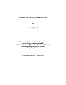 TEACHING TOWARD EQUITY in MATHEMATICS by Beverly Caswell a Thesis Submitted in Conformity with the Requirements for the Degree O