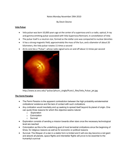 Notes Monday November 29Th 2010 by Devin Devine • Vela Pulsar Was Born 10,000 Years Ago at the Center of a Supernova and Is A