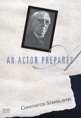 "Constantin Stanislavski, an Actor Prepares