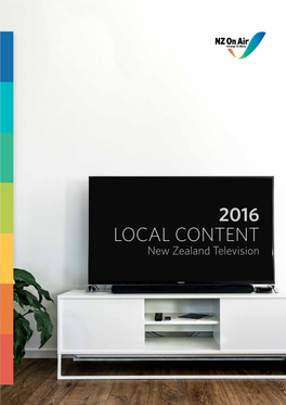 2016 LOCAL CONTENT New Zealand Television