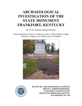 Archaeological Investigation of the State Monument Frankfort, Kentucky