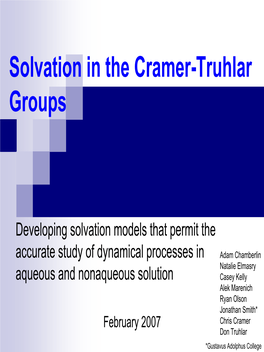 Solvation in the Cramer-Truhlar Groups