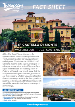 5* CASTELLO DI MONTE WATERKLOOF RIDGE, GAUTENG a Five Star Guest House Situated in the Affluent Suburb Waterkloof Ridge in Pretoria