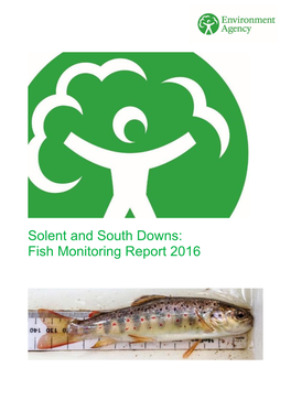 Solent and South Downs: Fish Monitoring Report 2016