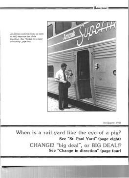 When Is a Rail Yard Like the Eye of a Pig? CHANGE!