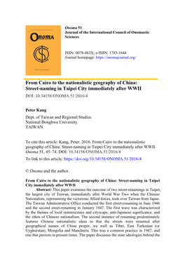 From Cairo to the Nationalistic Geography of China: Street-Naming in Taipei City Immediately After WWII DOI: 10.34158/ONOMA.51/2016/4