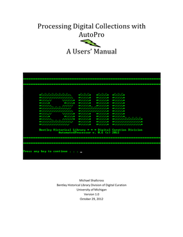 Processing Digital Collections with Autopro a Users' Manual