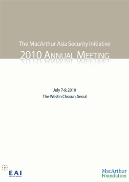 Macarthur Foundation Asia Security Initiative (MASI) Demonstrates Increasing Cooperation in Other Important Areas
