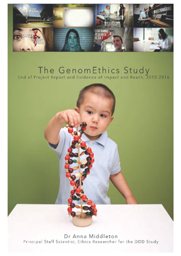 Genomethics Study End of Project Report and Evidence of Impact and Reach, 2010-2016