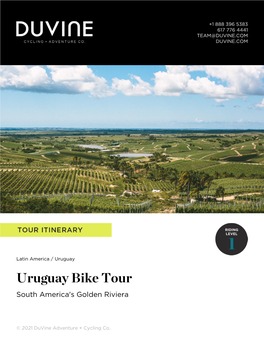 Uruguay Bike Tour South America's Golden Riviera