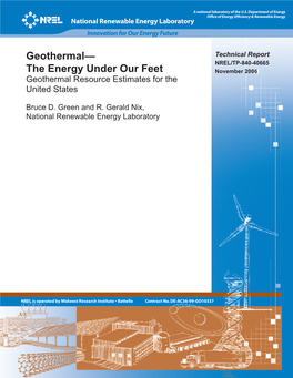 Geothermal -- the Energy Under Our Feet DE-AC36-99-GO10337