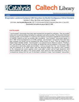 Enzymatic Lactone-Carbene C#H Insertion to Build Contiguous Chiral Centers Andrew Z