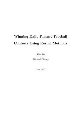 Winning Daily Fantasy Football Contests Using Kernel Methods