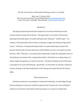 1 the Role of Classrooms in Educational Technology Research: an Example Mary Ann T. Christie, Ed.D. the Concord Consortium, Conc