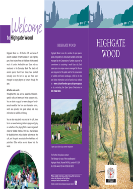 Welcome Wood HIGHGATE WOOD HIGHGATE