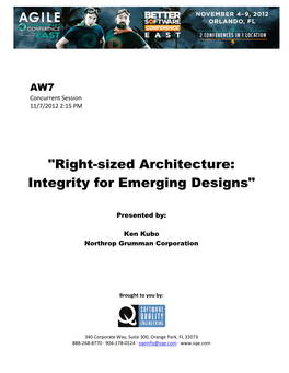 "Right-Sized Architecture: Integrity for Emerging Designs"