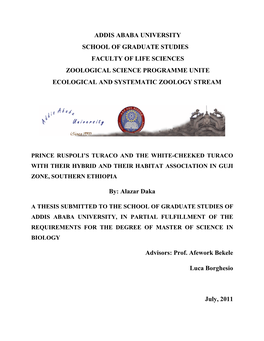 Addis Ababa University School of Graduate Studies Faculty of Life Sciences Zoological Science Programme Unite Ecological and Systematic Zoology Stream