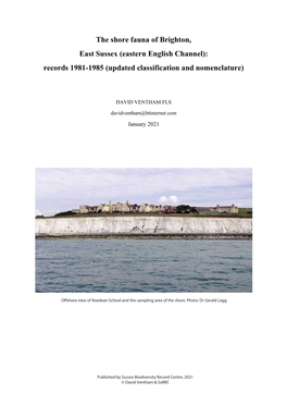 The Shore Fauna of Brighton, East Sussex (Eastern English Channel): Records 1981-1985 (Updated Classification and Nomenclature)