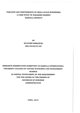 Taxation and Performance of Small Scale Businesses. a Case Study of Nakasero Market Kampala District