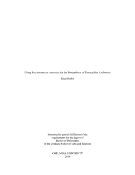 Using Saccharomyces Cerevisiae for the Biosynthesis of Tetracycline Antibiotics