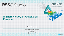 A Short History of Attacks on Finance