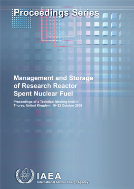 Management and Storage of Research Reactor Spent Nuclear Fuel Proceedings Series