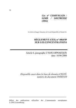 Cas N° COMP/M.3420 - GIMD / SOCPRESSE (4064)