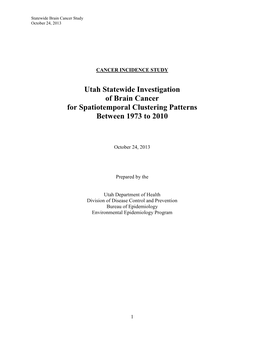 Utah Statewide Investigation of Brain Cancer for Spatiotemporal Clustering Patterns Between 1973 to 2010