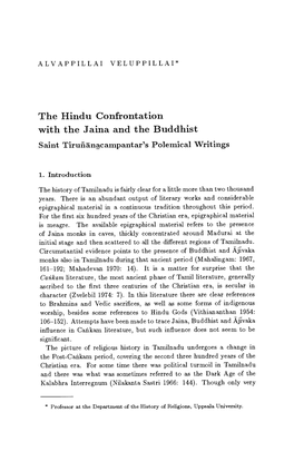 The Hindu Confrontation with the Jaina and the Buddhist Saint Tiruñãnacampantar's Polemical Writings