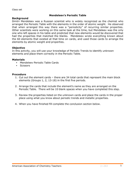 Mendeleev's Periodic Table Background Dmitri Mendeleev Was