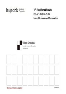 19Th Fiscal Period Results Invincible Investment Corporation