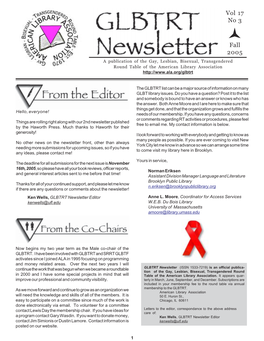 Fall 2005 a Publication of the Gay, Lesbian, Bisexual, Transgendered Round Table of the American Library Association