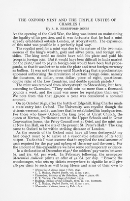 THE OXFORD MINT and the TRIPLE UNITES of CHARLES I at the Opening of the Civil War, the King Was Intent on Maintaining the Legal