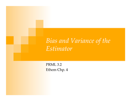 Bias and Variance of the Estimator