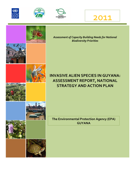 Invasive Alien Species in Guyana: Assessment Report, National Strategy and Action Plan