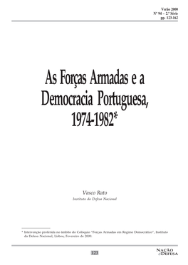 As Forças Armadas E a Democracia Portuguesa, 1974-1982*