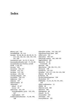 Abietic Acid 156 Acetaldehyde 87, 116 Acetoacetic Acid 14, 35-37