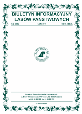 BIULETYN INFORMACYJNY LASÓW PAŃSTWOWYCH Nr 2 (206) LUTY 2010 CENA 5,00 ZŁ