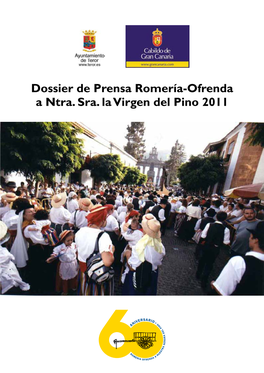 Dossier De Prensa Romería­-Ofrenda a Ntra