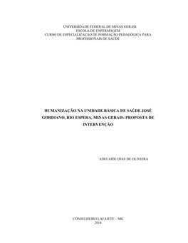 Humanização Na Unidade Básica De Saúde José Gordiano, Rio Espera, Minas Gerais: Proposta De Intervenção