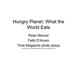 Hungry Planet: What the World Eats