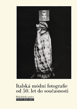 Italská Módní Fotografie Od 50. Let Do Současnosti