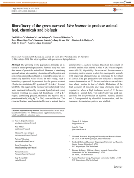 Biorefinery of the Green Seaweed Ulva Lactuca to Produce Animal Feed, Chemicals and Biofuels