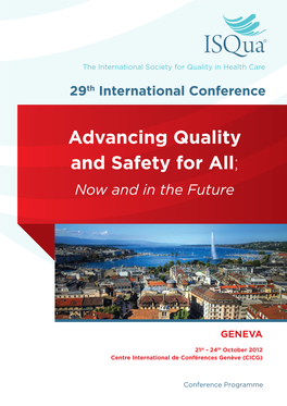 Advancing Quality and Safety for All; Now and in the Future