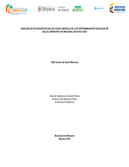 Análisis De Situación De Salud Con El Modelo De Los Determinantes Sociales De Salud, Municipio De Macanal Boyacá 2020 Ese